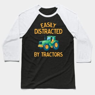 Easily Distracted by Tractors Funny Baseball T-Shirt